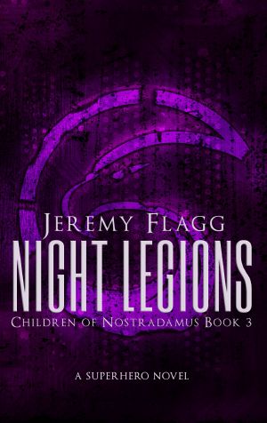 [Children of Nostradamus 03] • Night Legions